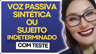 VOZ PASSIVA SINTÉTICA OU SUJEITO INDETERMINADO  QUAL A DIFERENÇA  Português para concursos [upl. by Weyermann67]