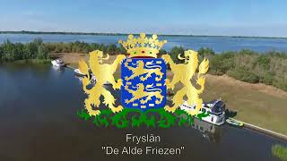 Provincial Anthem of Friesland quotDe Alde Friezenquot [upl. by Yrrah]