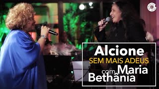 Alcione  quotSem Mais Adeusquot com Maria Bethânia  Em Grandes Encontros [upl. by Wernda]