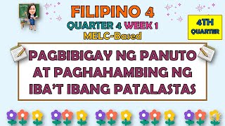 FILIPINO 4  QUARTER 4 WEEK 1  PAGBIBIGAY NG PANUTO AT PAGHAHAMBING NG IBAT IBANG PATALASTAS [upl. by Eirrot]