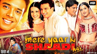 Mere Yaar Ki Shaadi Hai Full Movie  Uday Chopra  Bipasha Basu  Tulip Joshi  Review amp Fact [upl. by Atela]