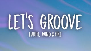 Earth Wind amp Fire  Lets Groove TikTok Version Lyrics  lets groove tonight tiktok [upl. by Marlo]