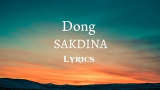 Dong  Sakdina lyrics MaheshDong [upl. by Ailemaj]