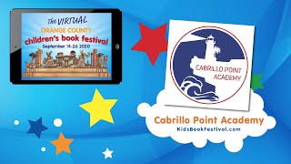 Cabrillo Point Academy joins the Virtual Orange County Children’s Book Festival Sept 1426 2020 [upl. by Ojillib749]