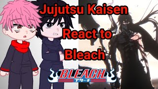 Jujutsu Kaisen React to Bleach  Bleach  Gacha React 🇧🇷🇺🇲 [upl. by Kerwinn]