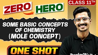 Some Basic Concepts of Chemistry Mole Concept  Full Chapter in ONE SHOT  Class 11 Chemistry 🔥 [upl. by Gievlos]