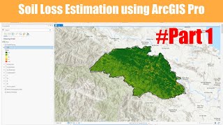 Soil loss estimation using ArcGIS pro part1  Universal Soil Loss Equation  Anish Ratna Shakya [upl. by Amadeo]