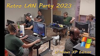 Yet Another RETRO COMPUTER LAN PARTY  Windows XP Edition [upl. by Courtnay]