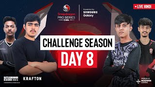 Hindi BGMI Challenge Season Day 8  Snapdragon Pro Series Powered by Samsung Galaxy [upl. by Woody]