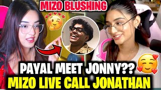 Payal Meet Jonathan ⁉️• Mizo Live Call Jonathan ✅ Mizo Blushing 🥰 [upl. by Nwahsuq583]