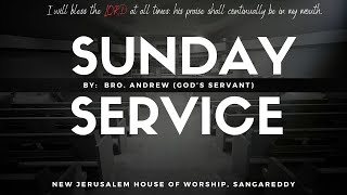 Sunday Service by Bro Andrew  Gods Servant II Sangareddy  04022024 [upl. by Socin891]