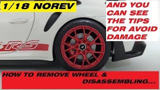 How to remove wheels and disassembling Porche 911 992 GT3 RS 118 Scale by Norev [upl. by Esaele]