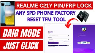 Any SPD Phone factory reset Diag Mode TFM Tool 2024  Realme C21y PinFrp Lock Remove [upl. by Demmahom673]