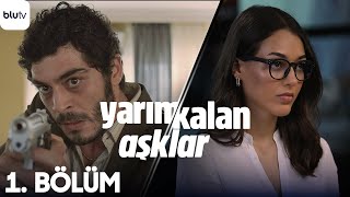 Yarım Kalan Aşklar  1 Bölüm [upl. by Atte]