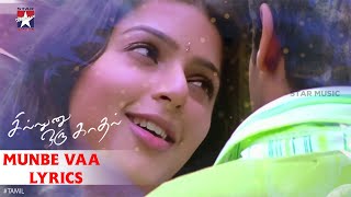 Munbe Vaa Lyrical Video Song  Sillunu Oru Kadhal Movie  Surya  Bhumika  A R Rahman  Star music [upl. by Edla]