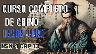 Curso Completo de Chino desde cero  ✅ Clase 24  HSK1 Capítulo 13  Aprende Idioma chino [upl. by Lodhia984]