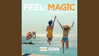 ISDIN Feel the MAGIC ISDIN Spot 2024 [upl. by Tandie]