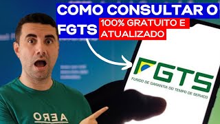 Como consultar FGTS 100 gratuito e ATUALIZADO [upl. by Fiedling254]