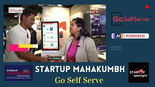 Chetan Patil Founder amp CTO Go Self Serve StartupMahakumbh [upl. by Rector]