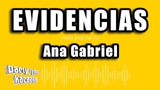 Ana Gabriel  Evidencias Versión Karaoke [upl. by Netsriik241]