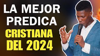 La MEJOR PREDICA CRISTIANA del 2024 [upl. by Darline]