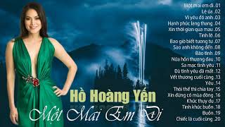 Tình Khúc Hồ Hoàng Yến Hải Ngoại Vượt Thời Gian  Một Mai Em Đi  Tình Ca Lãng Mạn Bất Hủ Hay Nhất [upl. by Fante527]