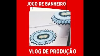 VLOG DE PRODUÇÃO  JOGO DE BANHEIRO [upl. by Potash783]