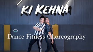 Ki Kehna  DanceFitness  Vijaya Tupurani  Qaran Ft R3hab  Ft Priyanka Bhatia  Dehradun Series [upl. by Zelde58]