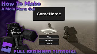 How to make a Main Menu Gui  2023  Roblox Studio [upl. by Ynitsed218]