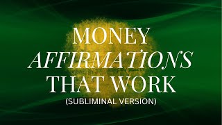 Subliminal Money Wealth amp Abundance Affirmations that WORK [upl. by Red]