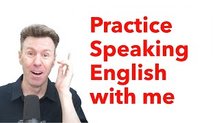 English Speaking Practice [upl. by Tenej]