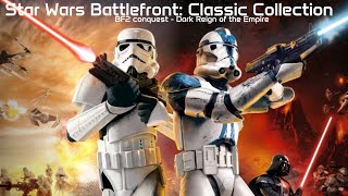 Star Wars Battlefront Classic Collection  BF2 Dark Reign Of The Empire  Part 9 [upl. by Florie69]