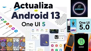 Android 13 One UI 5 Instalar FirmwareActualizar [upl. by Annahsohs]