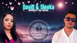 ‼️David  Slavka Minuly sa naše‼️ [upl. by Gulgee]