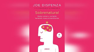 🧠Audiolibro Sobrenatural de Joe Dispenza🎧 [upl. by Debbi]