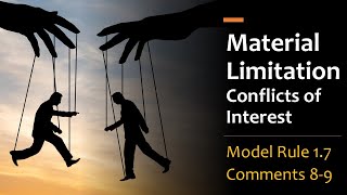 Material Limitation Conflicts Under ABA Model Rule 17 [upl. by Fitalludba461]