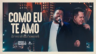 Bruno e Marrone â€“ Como eu te amo Clipe Oficial [upl. by Allie]