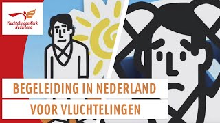 Maatschappelijke begeleiding voor vluchtelingen  Wat we doen  VluchtelingenWerk Nederland [upl. by Laurent]