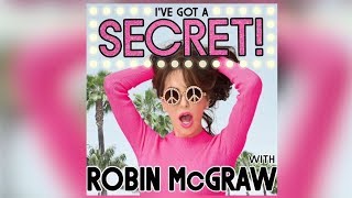 I’ve Got A Secret with Robin McGraw [upl. by Silma]