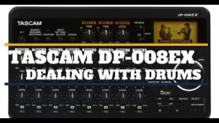 Tascam DP008EX DEALING WITH DRUMS [upl. by Jaquith712]