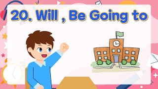 20 Future Tense  Will  Be Going To  Basic English Grammar for Kids  Grammar Tips [upl. by Nodearb]