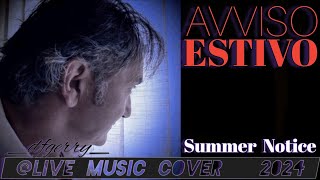 quotAVVISO di CORTESIAquot livemusiccoverdfgerry9815 Avviso Estivo  Summer Notice [upl. by Odab]