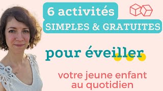 Eveil du toutpetit  6 activités FACILES et GRATUITES à faire au quotidien [upl. by Annoyk927]