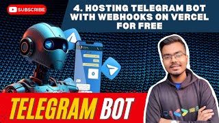 4 Hosting Telegram Bot with Webhooks on Vercel for free [upl. by Brotherson262]