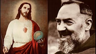 Efficacious Novena to the Sacred Heart of Jesus as prayed daily by StPadre Pio text below [upl. by Aleihs540]