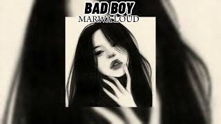 Marwa loud  Bad Boy  Slowed  lyrics [upl. by Niram8]