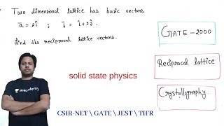 Reciprocal Lattice Questions GATE 2013 GATE 2000 crystallograpyPOTENTIAL G [upl. by Sarnoff]