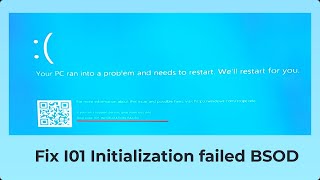 FIXED I01 Initialization failed BSOD ERROR [upl. by Annabel]