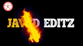 Kinemaster Burning title intro how to make burning intro on kinemaster tutorial by Javed Editz Zon [upl. by Phelgon]