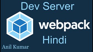 Webpack Tutorial in Hindi 5 Dev Server [upl. by Bobina]